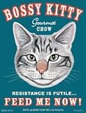 Bossy Kitty Gourmet Chow Cat Art Print