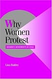 Why Women Protest: Women's Movements in Chile (Cambridge Studies in Comparative Politics)