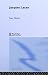 Jacques Lacan (Routledge Critical Thinkers)