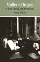 Muller v. Oregon: A Brief History with Documents (The Bedford Series in History and Culture)