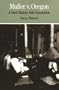 Muller v. Oregon: A Brief History with Documents (Bedford Series in History and Culture)