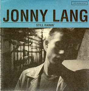Lang, Jonny - Still Rainin