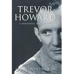 Trevor Howard: A Personal Biography book cover