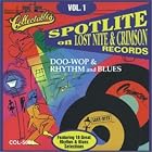 Click here to buy Spotlite on Lost Nite and Crimson Records, Vol. 1 by  Various Artists - R&B/Soul - Doo Wop .
