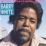 Your Heart & Soul - Barry White