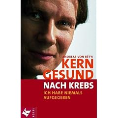 Kerngesund nach Krebs. Ich habe niemals aufgegeben