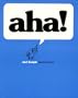 Aha! Insight