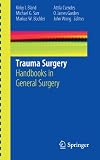 Trauma Surgery: Handbooks in General Surgery