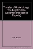Transfer of undertakings : the legal pitfalls
