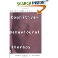 Cognitive-Behavioural Therapy: Research, Practice and Philosophy (Library of Social Work Practice) by  Brian Sheldon