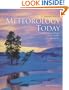 Meteorology Today With Infotrac: An Introduction to Weather, Climate, and the Environment