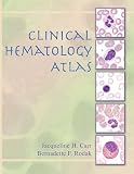 Clinical Hematology Atlas, 2nd Edition