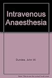 Intravenous anaesthesia