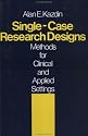 Single-Case Research Designs: Methods for Clinical and Applied Settings