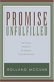 Promise Unfulfilled: The Failed Strategy of Modern Evangelicalism