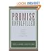 Promise Unfulfilled: The Failed Strategy of Modern Evangelicalism