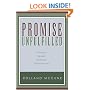 Promise Unfulfilled: The Failed Strategy of Modern Evangelicalism