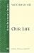 New Believer's Series: Our Life