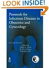 Protocols for Infectious Disease in Obstetrics & Gynecology (Protocols in Obstetrics and Gynecology)