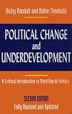 Political Change and Underdevelopment: A Critical Introduction to Third World Politics
