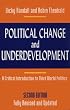Political Change and Underdevelopment: A Critical Introduction to Third World Politics