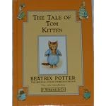 The Tale of Tom Kitten (The Original Peter Rabbit Books) book cover