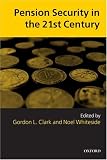 Pension Security in the 21st Century: Redrawing the Public-Private Debate