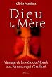 Dieu la M�re : Message de la M�re du Monde aux femmes qui s'�veillent