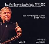 East West European Jazz Orchestra Twins 2010 Vol. 3