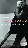 Faltenweise. Lesben und Alter - Traude B�hrmann
