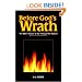 Before God's Wrath: The Bible's Answer to the Timing of the Rapture, Revised and Expanded Edition