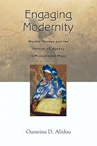 Engaging Modernity: Muslim Women and the Politics of Agency in Postcolonial Niger (Women in Africa & the Diaspora)