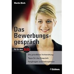 Das Bewerbungsgespräch (Fit für den Job) (Taschenbuch)