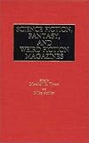 Science Fiction, Fantasy, and Weird Fiction Magazines: (Historical Guides to the World's Periodicals and Newspapers)