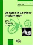 Updates in Cochlear Implantation: The Second Congress of Asia Pacific Symposium on Cochlear Implant and Related Sciences, Seoul, April 2-4, 1999 (Advances in Oto-Rhino-Laryngology)