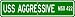 USS AGGRESSIVE MSO 422 Street Sign - Navy Gift Ship Sai