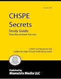 CHSPE Secrets Study Guide: CHSPE Test Review for the California High School Proficiency Exam