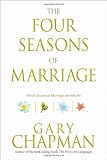 The Four Seasons of Marriage