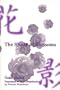 The Shade of Blossoms (Michigan Monograph Series in Japanese Studies)