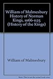 A history of the Norman kings (1066-1125)