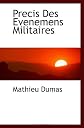 Precis Des Evenemens Militaires (French Edition)