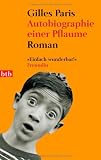 Autobiografie einer Pflaume