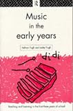 Music in the Early Years (Teaching & Learning in the Early Years)