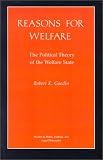 Reasons for Welfare: The Political Theory of the Welfare State (Studies in Moral, Political, and Legal Philosophy)