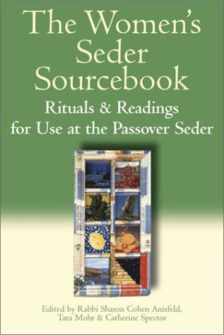 The Women's Seder Sourcebook: Rituals and Readings for Use at the Passover Seder