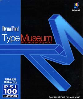 Cover image : DynaFont Type Museum PSI 100 ＋ ATM 100