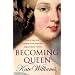 Becoming Queen