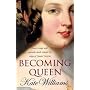 Becoming Queen