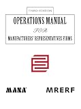 Operations Manual for Manufacturers Representatives FirmsThird Edition