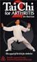 Tai Chi for Arthritis Part 2 [VHS]